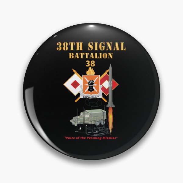 Item preview, 38th Signal Bn - DUI - Br - Pershing Firing w Commo Station - Sat Dish X 300 designed and sold by Military Insignia Products.
