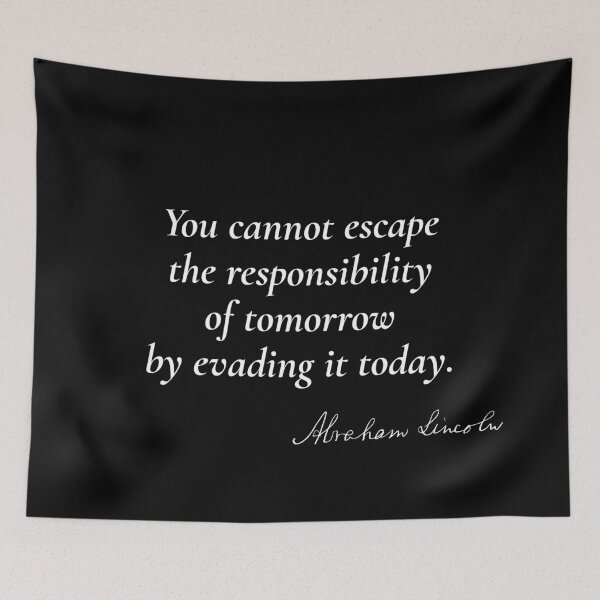 Item preview, Embracing Tomorrow's Responsibility - Abraham Lincoln designed and sold by mr-k-store.