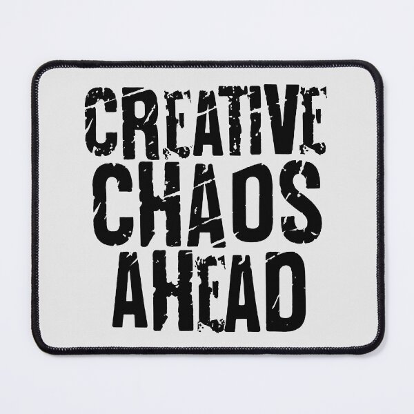 Item preview, Chaotic Creativity Zone designed and sold by 2wear.