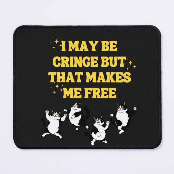 Item preview, I May Be Cringe But That Makes Me Free T-Shirt and Sticker designed and sold by DiverseDazzle.