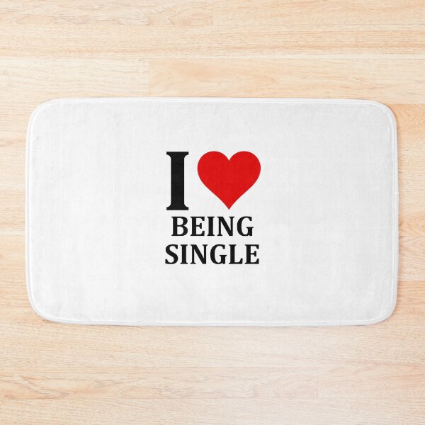 Item preview, I love being single designed and sold by muchhappier.