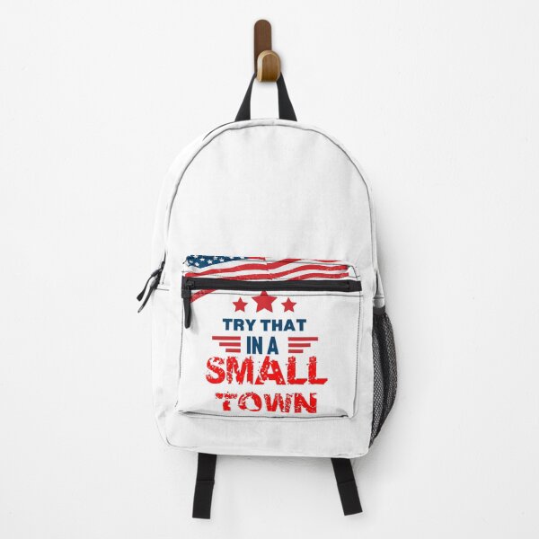 Item preview, Try That In a Small Town designed and sold by IDoMatterROSASS.