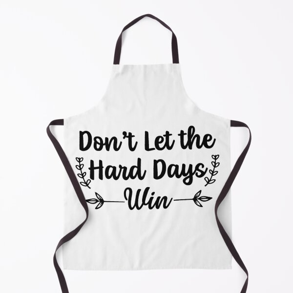 Item preview, Don't Let The Hard Days Win designed and sold by Hairball-Pets.