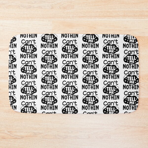 Item preview, Can't tell me nothing designed and sold by Magico Paco.