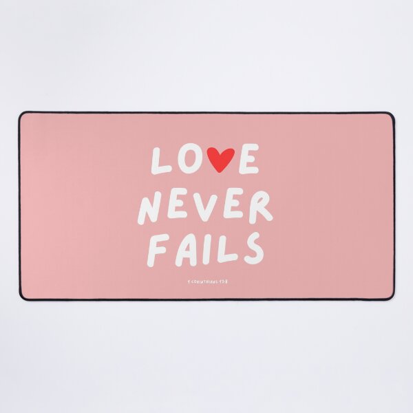 Item preview, Love never fails | Bible Verse | 1 Corinthians 13 8 designed and sold by Blessed Be Your Name.