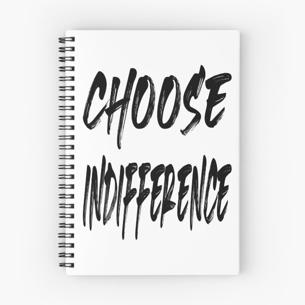 Item preview, CHOOSE INDIFFERENCE. BLACK designed and sold by Rejiboustarts.