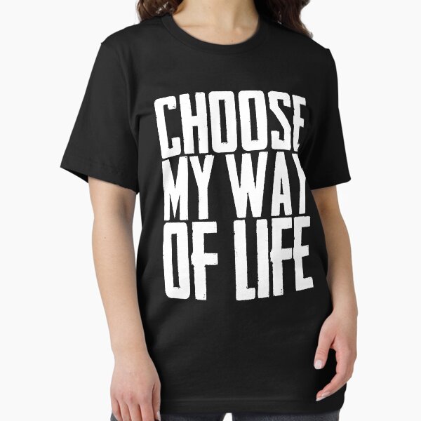 Item preview, CHOOSE MY WAY OF LIFE. designed and sold by Rejiboustarts.