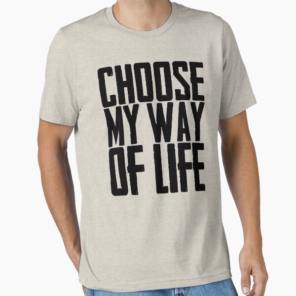 Item preview, CHOOSE MY WAY OF LIFE. BLACK designed and sold by Rejiboustarts.