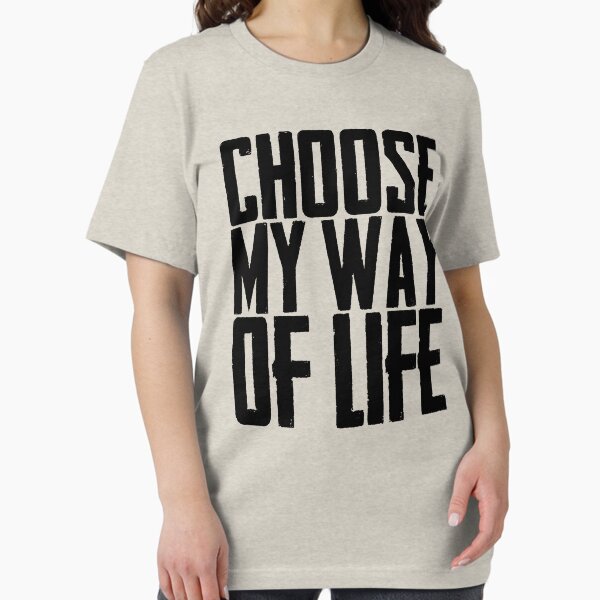 Item preview, CHOOSE MY WAY OF LIFE. BLACK designed and sold by Rejiboustarts.