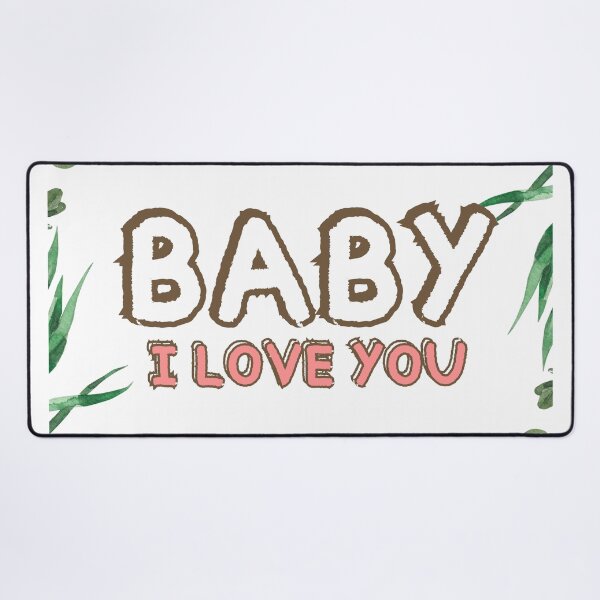 Item preview, "Baby! I love You" T-shrit designed and sold by MissCirce1993.