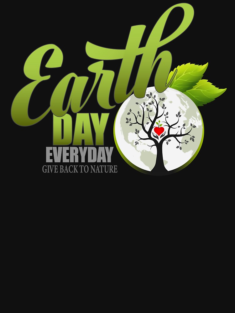 Give Back to Nature - Earth Day Everyday by DiFruscia