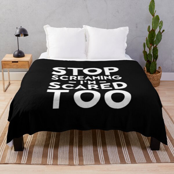 Item preview, Stop Screaming I'm Scared Too designed and sold by Mich' Micha ⭐⭐⭐⭐⭐.