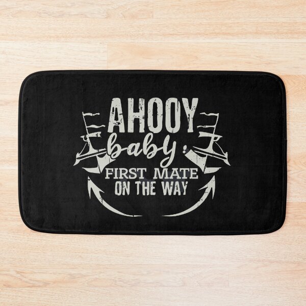 Item preview, Ahooy baby first mate on the way designed and sold by Dilwish5.