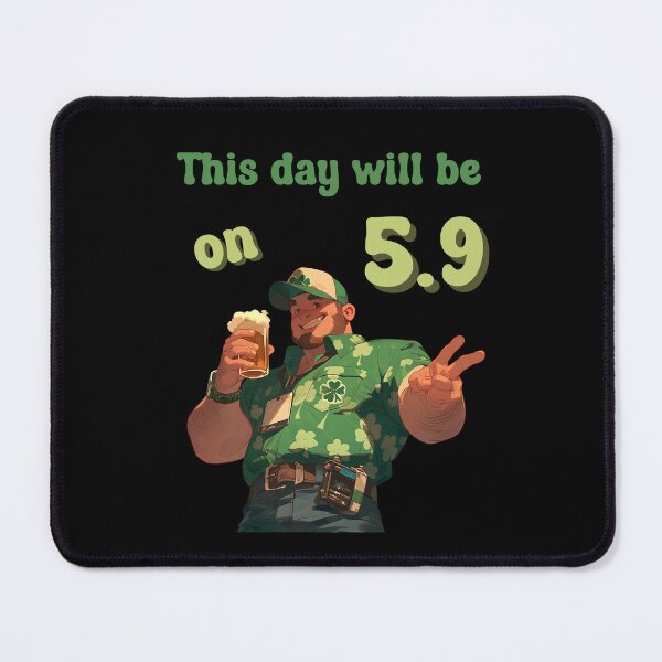 Item preview, This Day Will Be On 5.9 Radio Operator Funny Gifts For Amateur Radio Lovers Ham Radio Fans St Patricks Day Lovers designed and sold by Waves-of-Art.