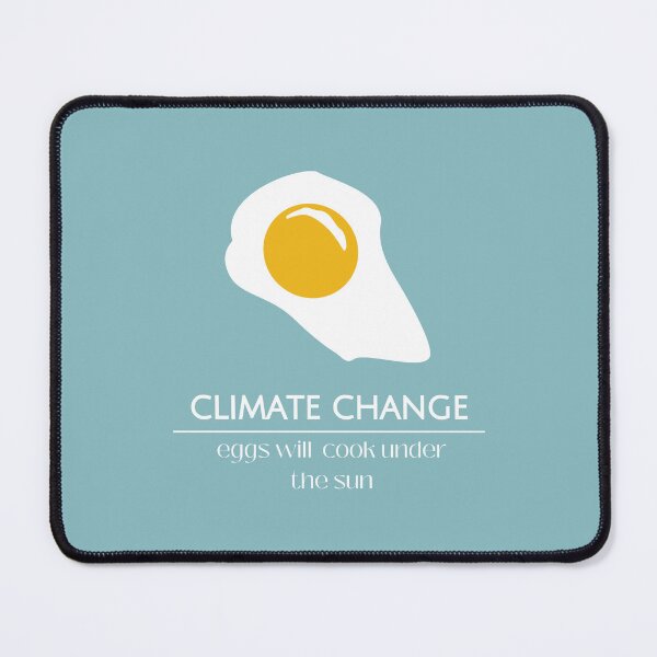Item preview, Climate change (eggs will cook under the sun) designed and sold by ProjectLui.