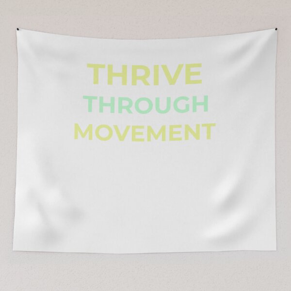 Item preview, Thrive through movement designed and sold by Explortees.