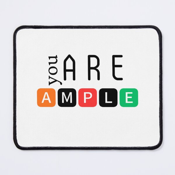 Item preview, You are ample designed and sold by DunuStore.