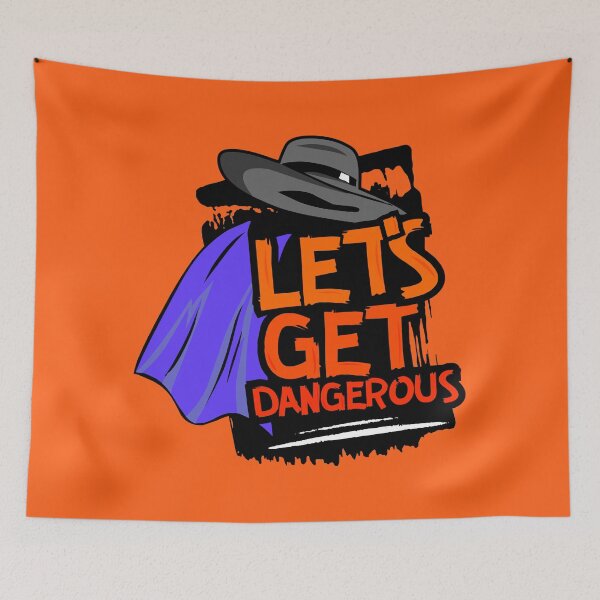 Item preview, LET'S GET DANGEROUS designed and sold by DRgrfx.