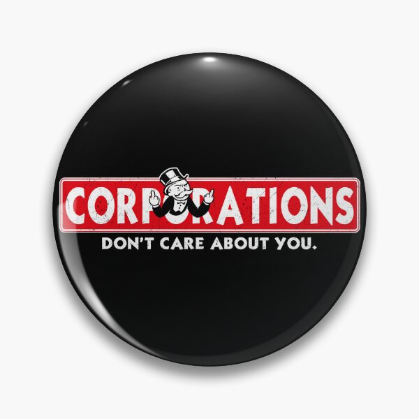 Item preview, Corporations Don't Care About You designed and sold by DugMcFug.