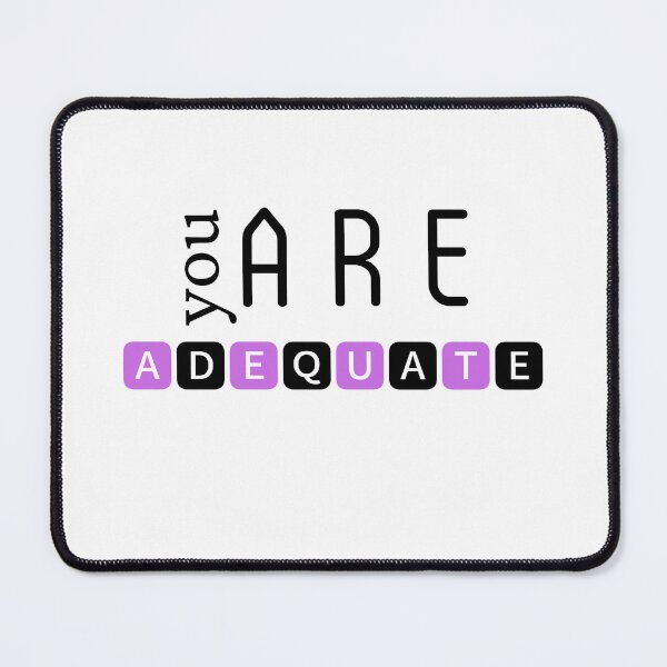 Item preview, You are adequate designed and sold by DunuStore.
