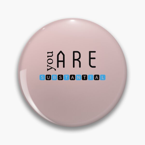 Item preview, You are substantial designed and sold by DunuStore.