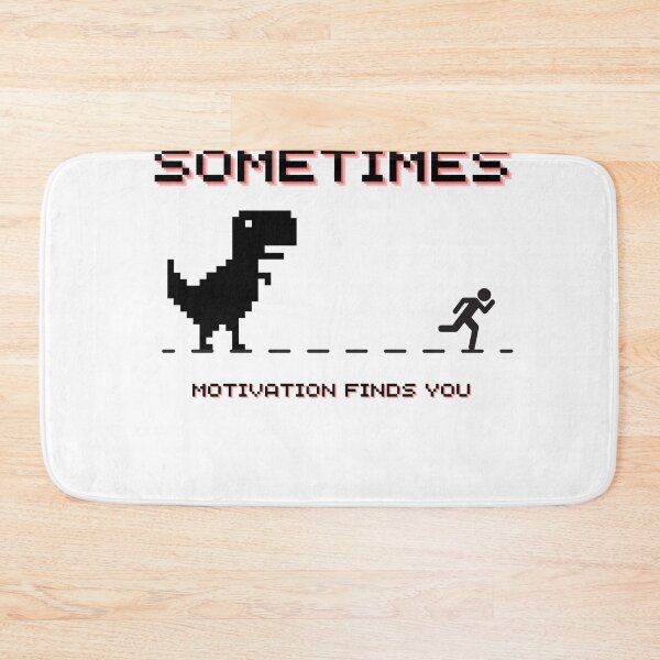 Item preview, "Sometimes Motivation Finds You" Dinosaur Game Quote Sport Lovers T-Shirt designed and sold by AI-volution.