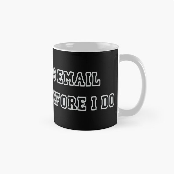 Item preview, Hope This Email Finds You Before I Do - Sarcastic Typography Tee designed and sold by MAEN00.