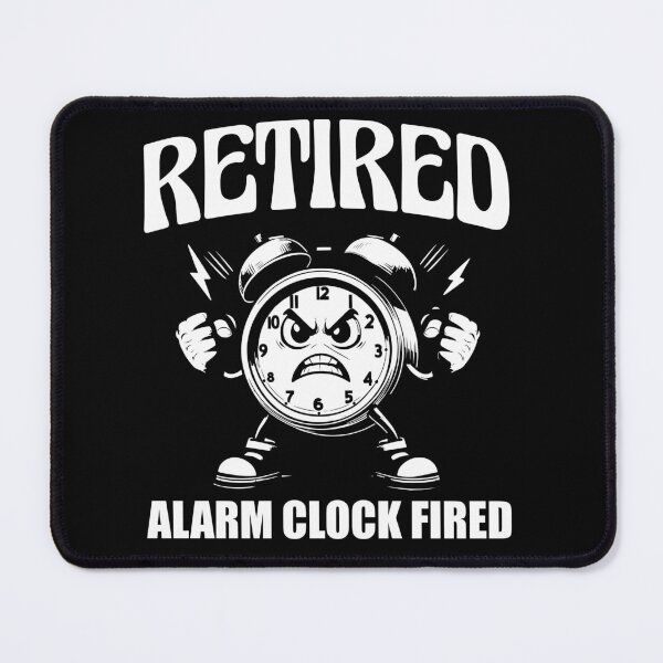 Item preview, Retired Alarm Clock Fired Funny Retirement designed and sold by ShreefelDesigns.