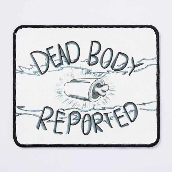Item preview, Among Us: Dead Body Reported! (boiz 1) designed and sold by ArtBoiz.