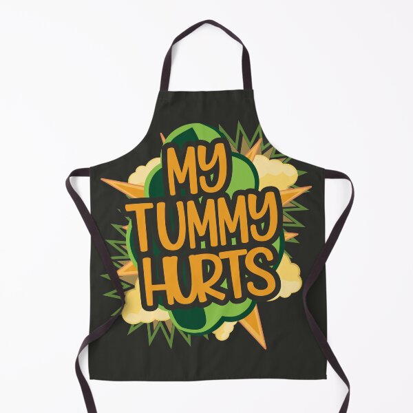 Item preview, My tummy hurts designed and sold by MikeKart.