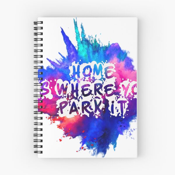 Item preview, HOME IS WHERE YOU PARK IT designed and sold by abderrazak barahou.