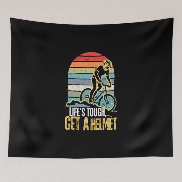 Item preview, Life's Tough, Get A Helmet Cycling Humor designed and sold by DomTeesHaven.