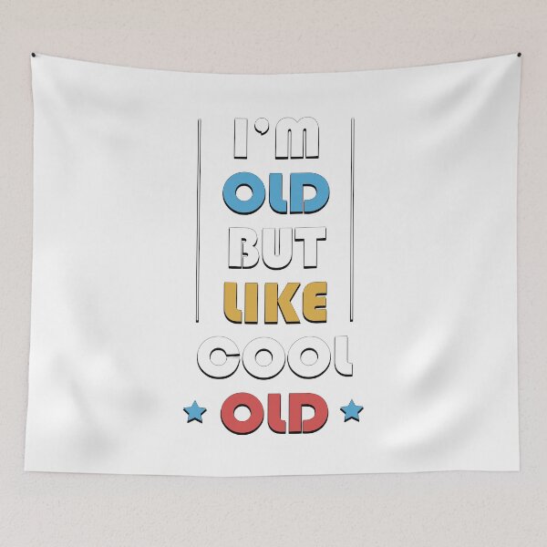 Item preview, Cool Funny I'm Old But Like Cool Old Funny Sarcastic Gift designed and sold by 07Art.
