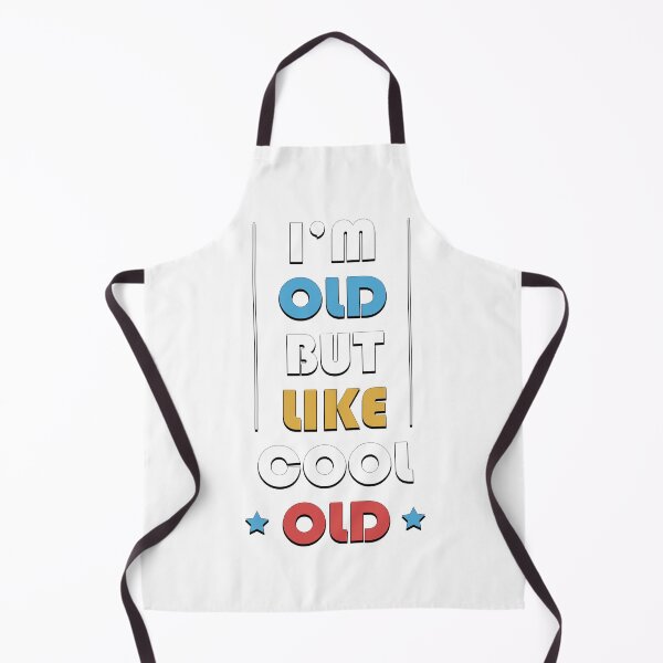 Item preview, Cool Funny I'm Old But Like Cool Old Funny Sarcastic Gift designed and sold by 07Art.