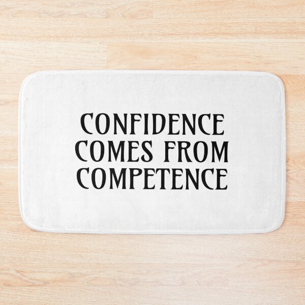 Item preview, Confidence comes from competence designed and sold by Inspirationmotivation.