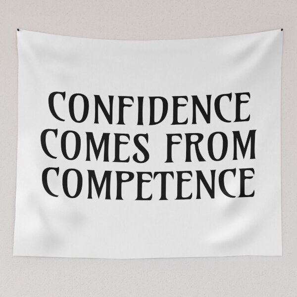 Item preview, Confidence comes from competence designed and sold by Inspirationmotivation.