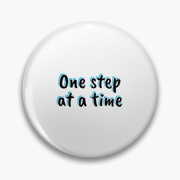 Item preview, One step at a time   designed and sold by Inspirationmotivation.