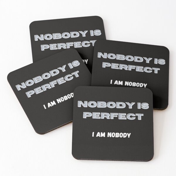 Item preview, Nobody is Perfect - I am Nobody, cheeky saying, fun shirt, funny motif designed and sold by CorvusLunaArt.