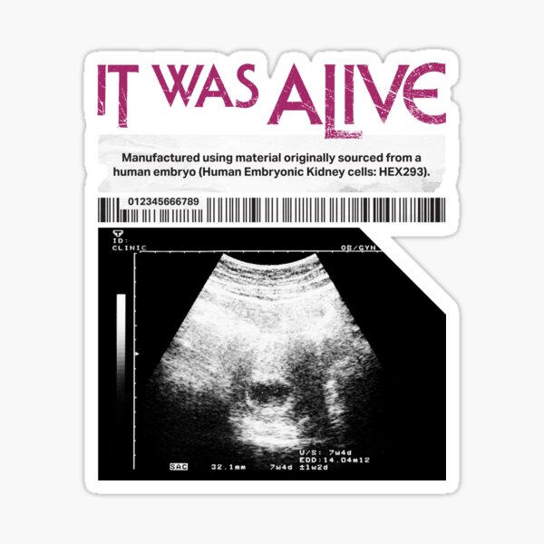 It Was Alive Sticker