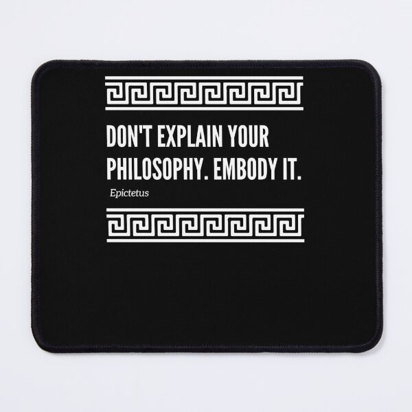 Item preview, don't explain your philosophy. Embody it designed and sold by AncientAccent.