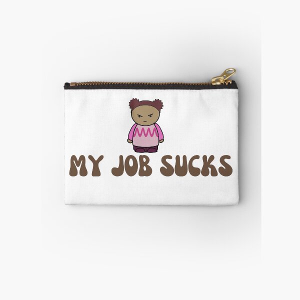 Item preview, My Job Sucks designed and sold by Seoul  Mates.