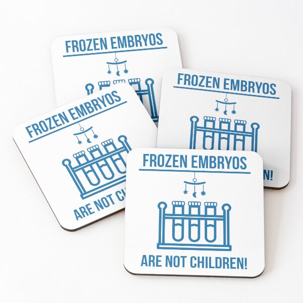 Item preview, Frozen embryos are not children  designed and sold by Rachel the Artist .