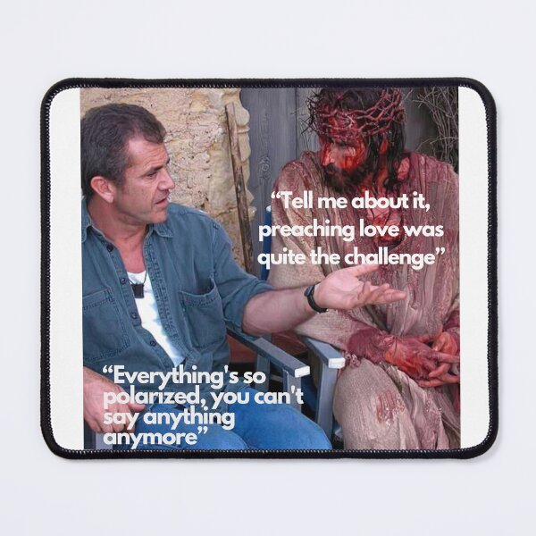 Item preview, Jesus, Mel Gibson Meme designed and sold by VisionLeeStudio.