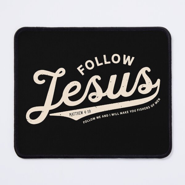 Item preview, Follow Jesus | Follow Me And I Will Make You Fishers Of Men | Christian Quote with Bible verse Matthew 4 19 designed and sold by Blessed Be Your Name.