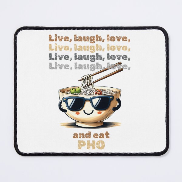 Item preview, Live, laugh, love, and eat Pho designed and sold by CeeLeeGifts.
