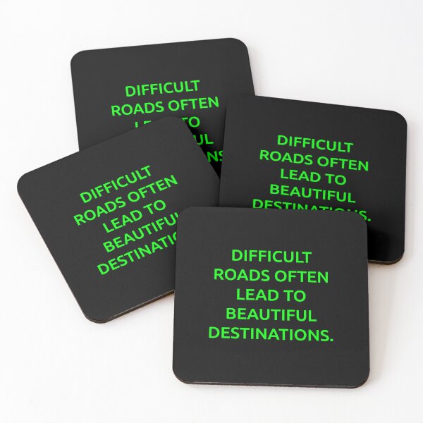 Item preview, Difficult roads often lead to beautiful destinations. designed and sold by IMCDT.