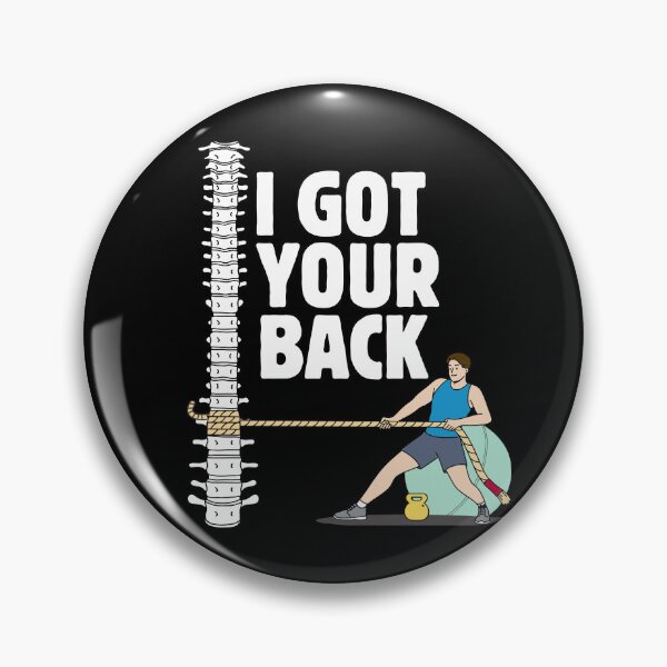 Item preview, I Got Your Back - Back Pain (Backache) Funny Gifts For Physiotherapists And Chiropractors designed and sold by iX-Physio.