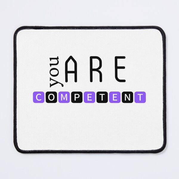 Item preview, YOU are competent designed and sold by DunuStore.