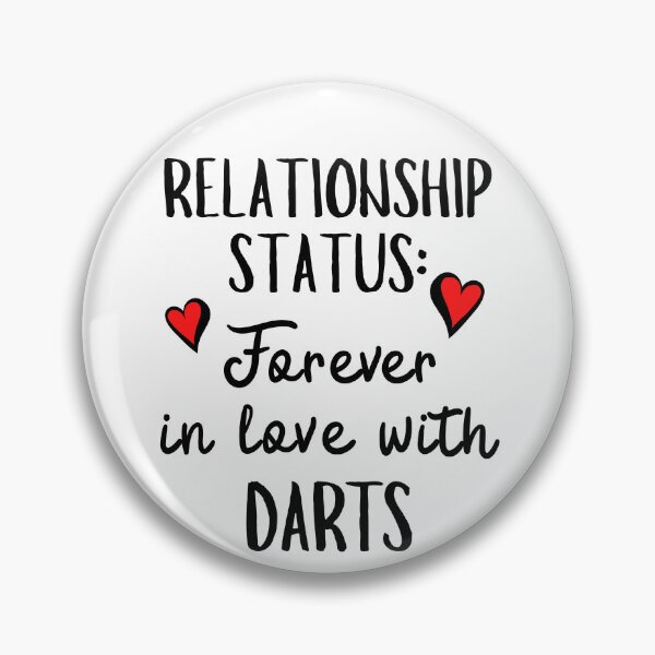Item preview, Relationship status: Forever in love with darts designed and sold by TheGreenGoat.