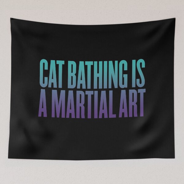 Item preview, Cat bathing is a martial art v.1 designed and sold by x1brett.